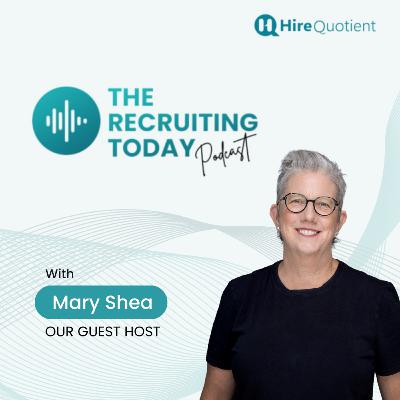 Talent Acquisition Futurism w/ Matt Alder and Mary Shea Talent Acquisition Futurism w/ Matt Alder and Mary Shea