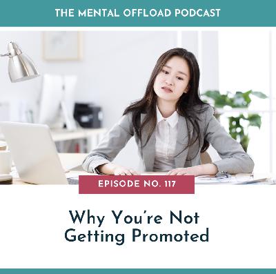 Why You're Not Getting Promoted
