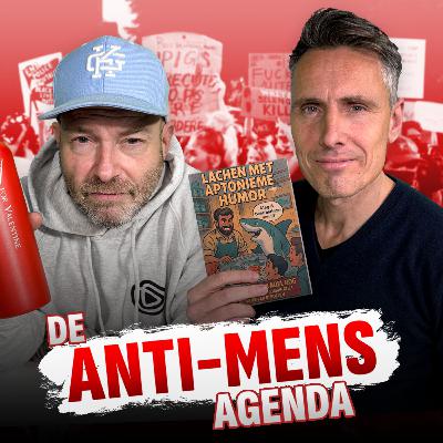 De anti-mens agenda | #241
