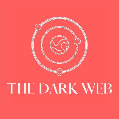 The Dark Web - Når mørket tager over