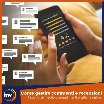 #54 - Come gestire commenti e recensioni e attirare i clienti giusti