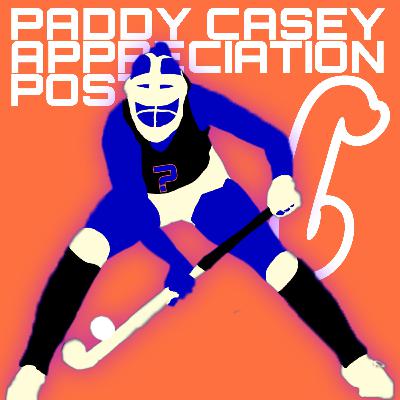 Paddy Casey Appreciation Post