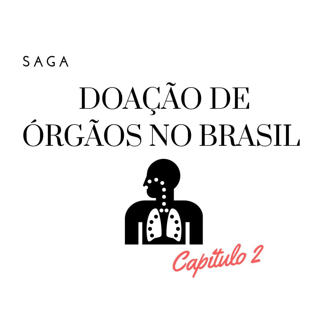 #2 Doação de Órgãos no Brasil