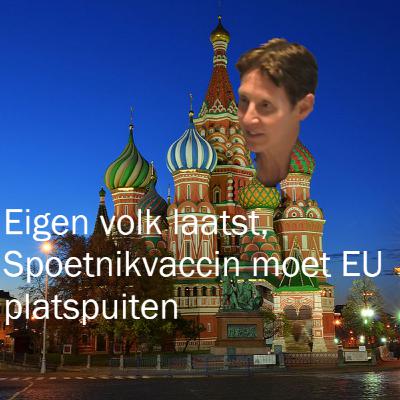 Eigen volk laatst, spoetnikvaccin moet EU platspuiten Eigen volk laatst, spoetnikvaccin moet EU platspuiten