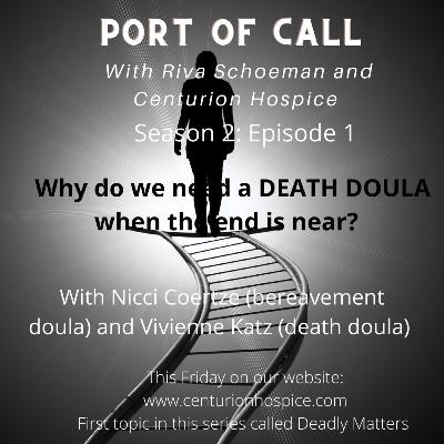 The role of Death Doulas in South Afica The role of Death Doulas in South Afica