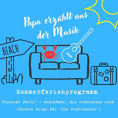 Sommerferienprogramm - Vorsicht Falle! (Unsere Folge für "die Podfluencer")