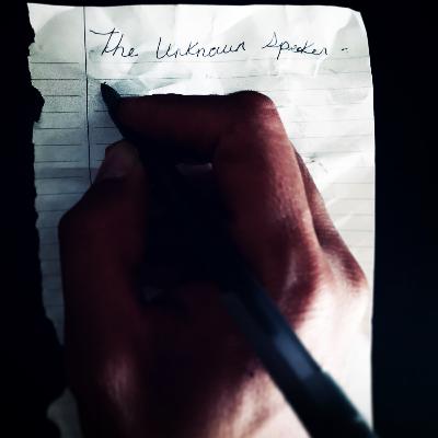 What is "The Unknown Speaker"?