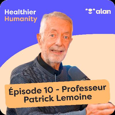 #10 - Votre longévité se joue la nuit - Professeur Patrick Lemoine
