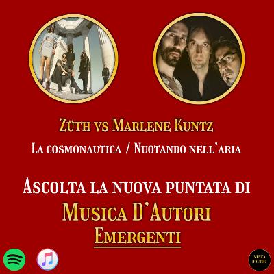 Züth! vs Marlene Kuntz - La cosmonautica / Nuotando nell'aria
