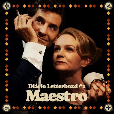 Maestro: O Isolamento e o Custo Emocional da Criatividade | Diário Letterboxd Ep. 1