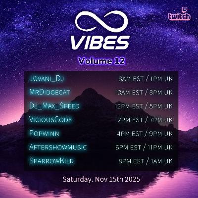 Infinity Vibes - Vol 12 (Nov 15th 2025)