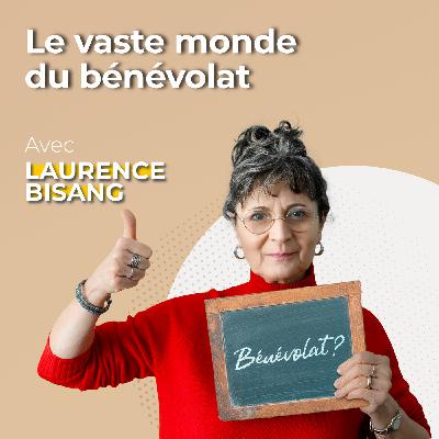 Le vaste monde du bénévolat