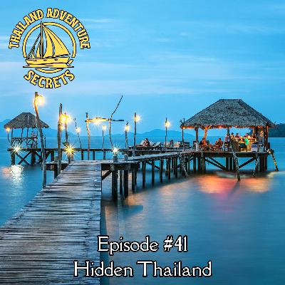 Hidden Thailand Six - Taking You Off the Tourist Trail
