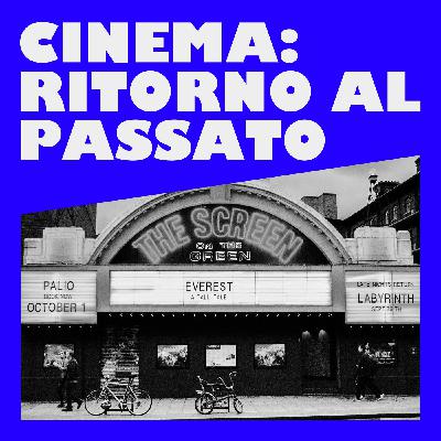 Ritorno al passato: cinema tra nostalgia e futuro incerto Ritorno al passato: cinema tra nostalgia e futuro incerto