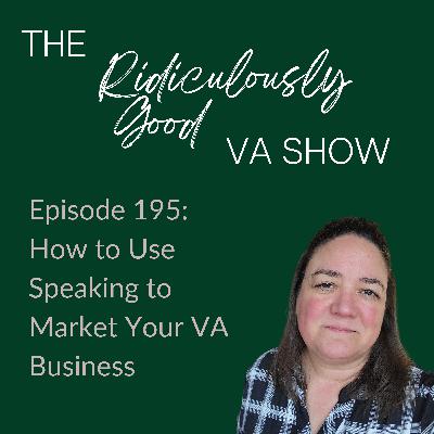 How to Use Speaking to Market Your VA Business
