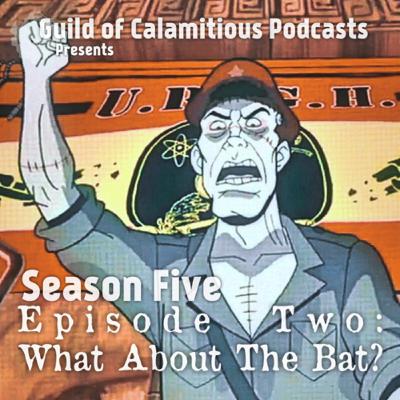 What About the Bat?