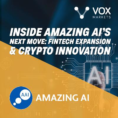 2204: Inside Amazing AI’s Next Move: Fintech Expansion & Crypto Innovation