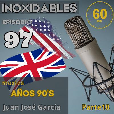 97 Inoxidables 90's inglés parte 19