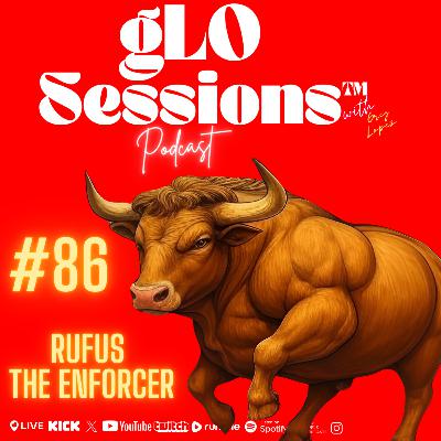 #86 Rufus the Enforcer #86 Rufus the Enforcer