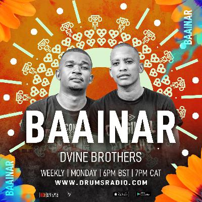 Dvine Brothers Baainar Sessions Mix 14 Feb