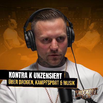 #5 Kontra K über sein Leben: Drogen, Gewalt, Wendepunkt – wie Kampfsport & Musik ihn gerettet haben