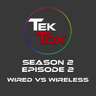 Wired vs Wireless Wired vs Wireless