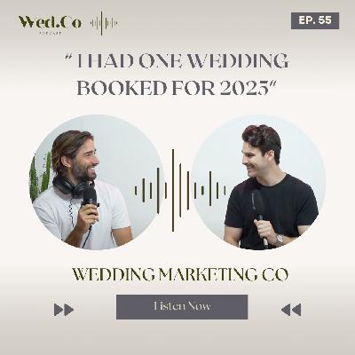 Live Event - "I had one wedding booked for 2025." - Wedding Marketing Co
