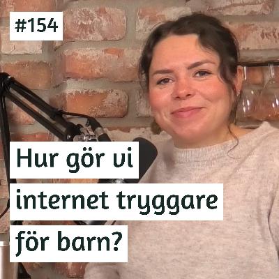 Hur gör vi internet tryggare för barn? | Essi Alho | #154