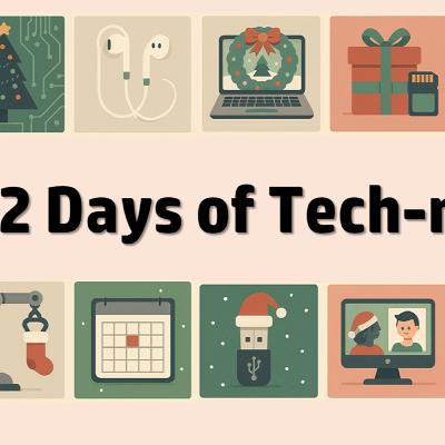 The Twelve Days of Tech-mas with Steve Wells