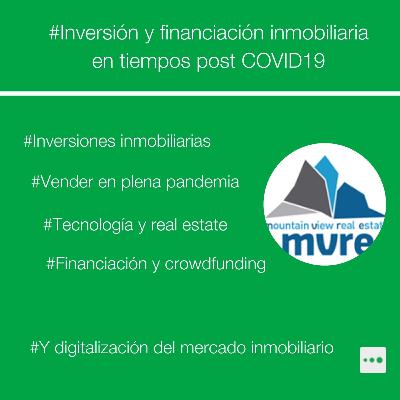 Inversión y financiación inmobiliaria en tiempos post COVID19