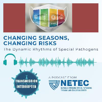 Changing Seasons, Changing Risks: The Dynamic Rhythms of Special Pathogens