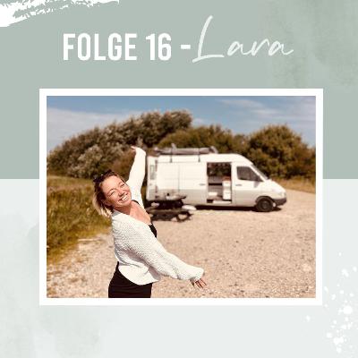 #16 Lara: Mindset on the Road - Vanlife als Schlüssel zur Freiheit