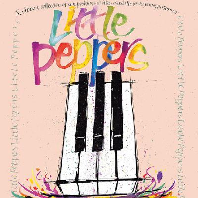 Ep. 14 – Little Peppers: Small Pieces with Big Personality Ep. 14 – Little Peppers: Small Pieces with Big Personality