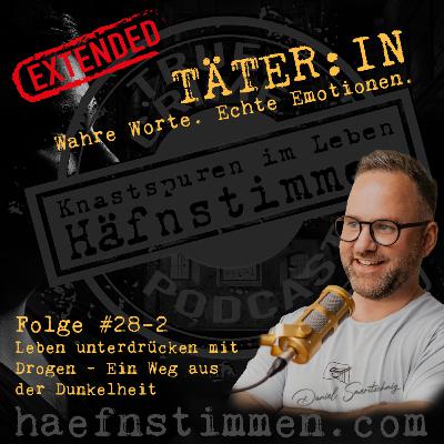 Folge #28 - Teil 2: Leben unterdrücken mit Drogen – Ein Weg aus der Dunkelheit Folge #28 - Teil 2: Leben unterdrücken mit Drogen – Ein Weg aus der Dunkelheit