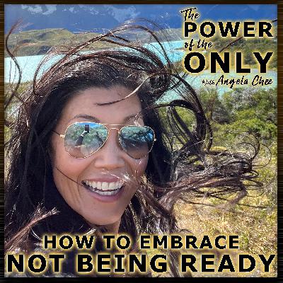 71 How to Embrace Not Being Ready 71 How to Embrace Not Being Ready