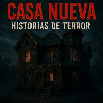 4 Perturbadoras Historias de Casas Nuevas | Relatos de Terror de la Vida Real