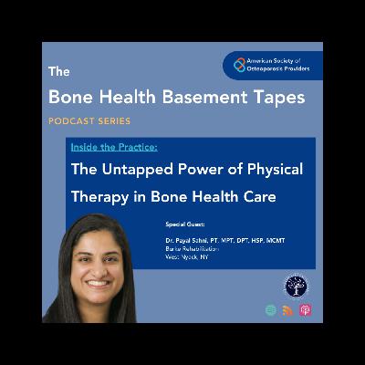 The Untapped Power of Physical Therapy in Bone Health Care