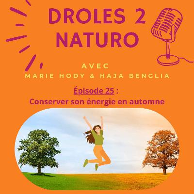 Épisode 25 : Conserver son énergie en automne