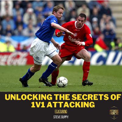Unlocking the Secrets of 1v1 Attacking ft. Steve Guppy | S3 Ep 3 Unlocking the Secrets of 1v1 Attacking ft. Steve Guppy | S3 Ep 3