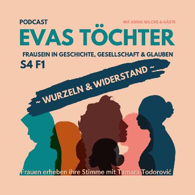 S4F1 ~WURZELN & WIDERSTAND~ mit Tamara Todorović, BA (editierte Version)