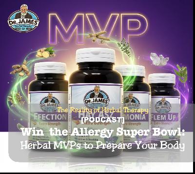 Win the Allergy Super Bowl: Herbal MVPs to Prepare Your Body