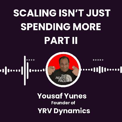 Scaling Isn't Just Spending More (Part II) Scaling Isn't Just Spending More (Part II)