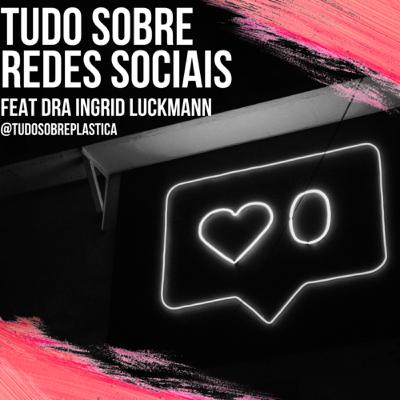 Tudo Sobre Redes Sociais com Dra Ingrid Lückmann (@tudosobreplastica) Tudo Sobre Redes Sociais com Dra Ingrid Lückmann (@tudosobreplastica)