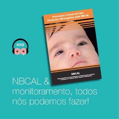 EP002 - Vamos falar um pouco sobre NBCAL e o monitoramento!