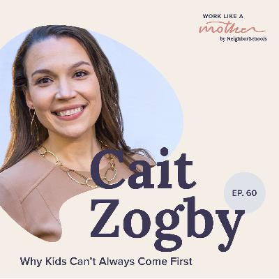 Cait Zogby: Why Kids Can’t Always Come First