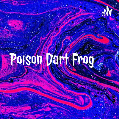 Poison Dart Frog #33 Blessed Be the Dawgz