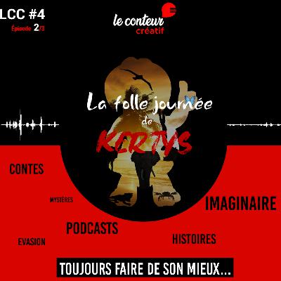 La folle journée de Kertys  | Episode 2/3