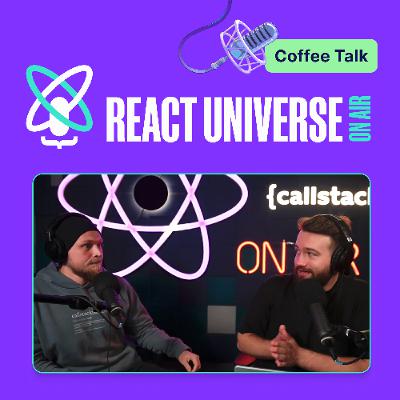 Building a Custom AI Assistant for Your Business | React Universe On Air: Coffee Talk #24