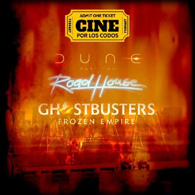 8x07: 84 en el 24 (Cazafantasmas: Imperio helado, RoadHouse y Dune parte 2)