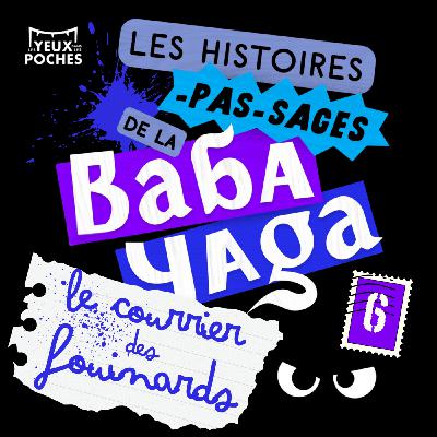 Le Courrier des Fouinards, Vol.6